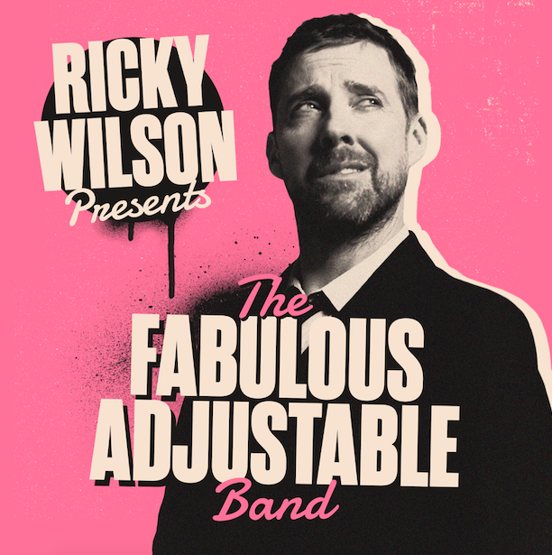 Ricky Wilson presents The Fabulous Adjustable Band